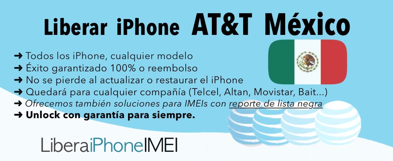 Liberar iPhone AT&T Mexico