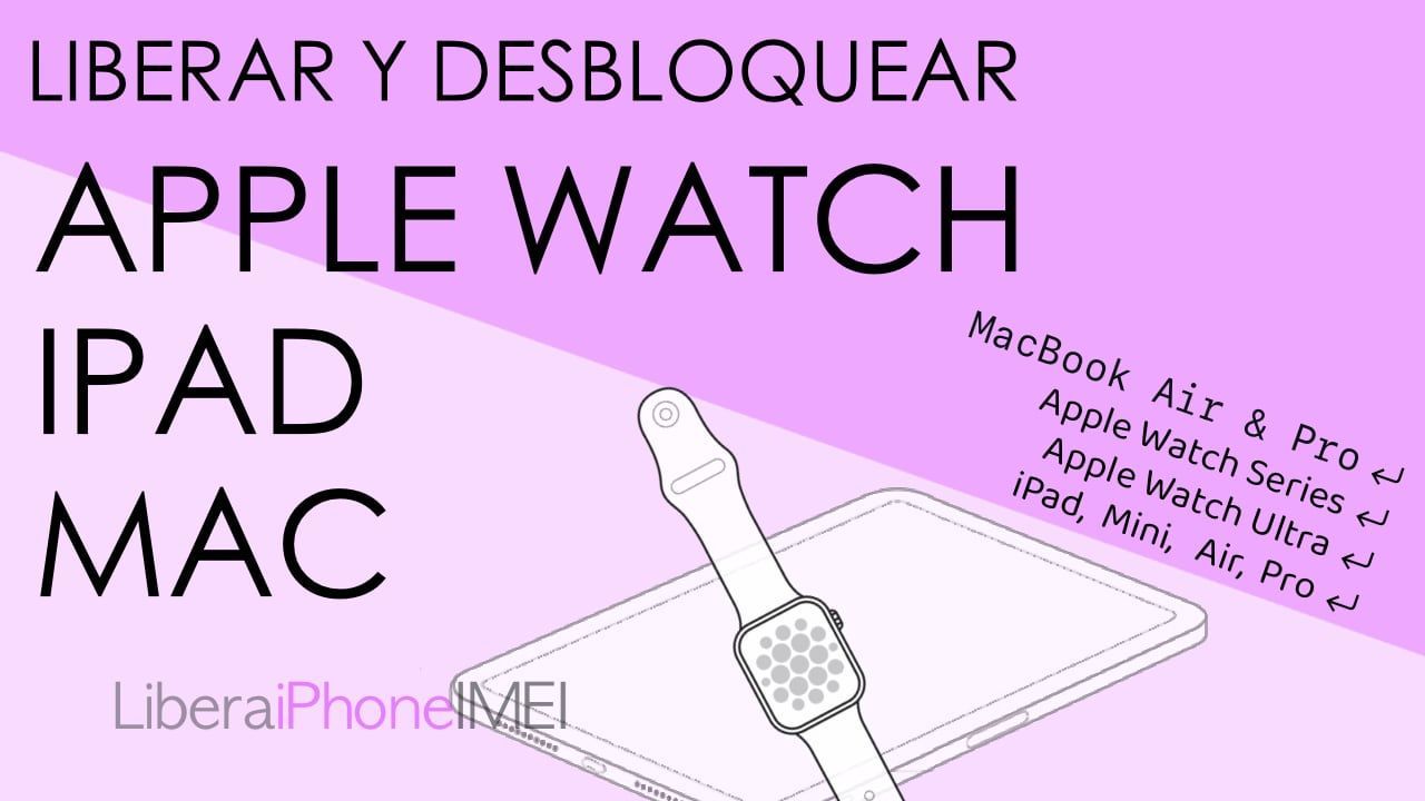 liberar desbloquear ipad apple watch mac