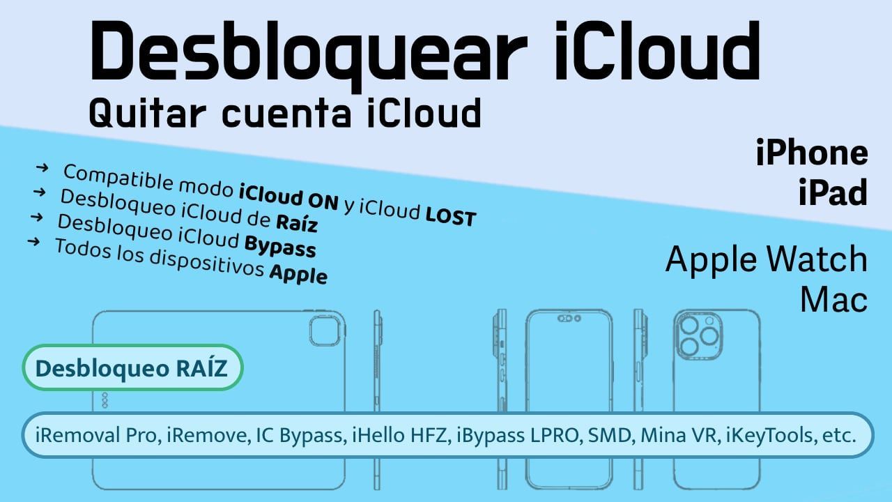 Desbloqueo de iCloud de raíz o por bypass. Para iPhone, iPad y Apple Watch o Mac.